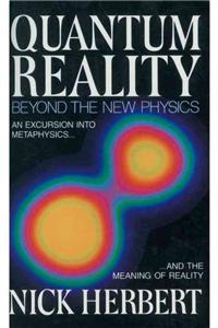 Quantum Reality: Beyond the New Physics