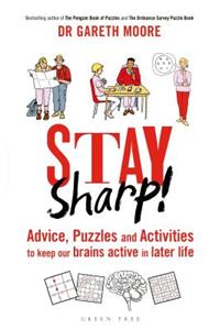 Stay Sharp!