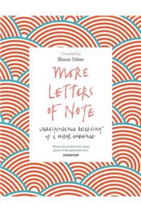 More Letters of Note