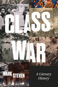 Class War: A Literary History