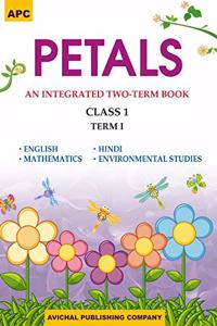Petals (An Integrated Two-Term Book) Class-1, Term-I