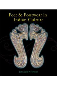 Feet and Footwear in Indian Culture