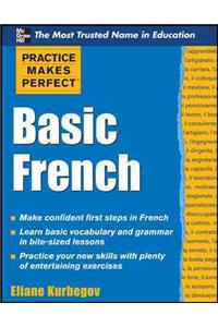 Practice Makes Perfect Basic French