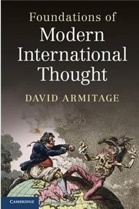 Foundations of Modern International Thought