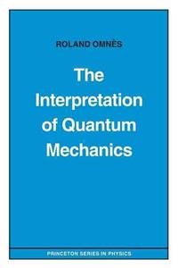 The Interpretation of Quantum Mechanics