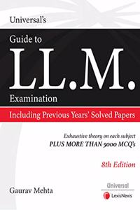 Universal's Guide to LL.M. Entrance Examination, Including Previous Years Solved Papers