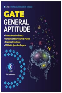 GATE General Aptitude Theory & Practice Questions - Reasoning and Aptitude for GATE 2024 - Detailed Theory with Practice Questions, Previous Years Solved GATE Papers and 10 Model Question Paper. Best Book for GATE Aptitude in India