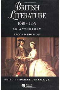 British Literature 1640 – 1789: An Anthology (Blackwell Anthologies)