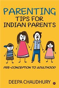 Parenting Tips for Indian Parents