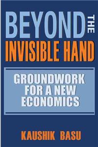 Beyond the Invisible Hand