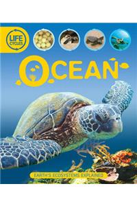 Life Cycles: Oceans