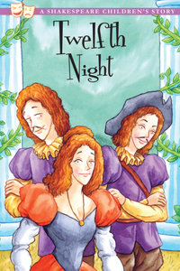 Twelfth Night: A Shakespeare Children's Story