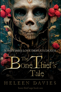 Bone Thief's Tale