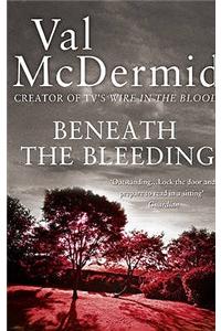 Beneath the Bleeding