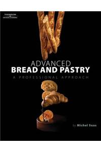 Advanced Bread and Pastry