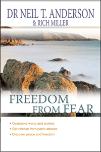 Freedom from Fear: Overcoming Worry and Anxiety