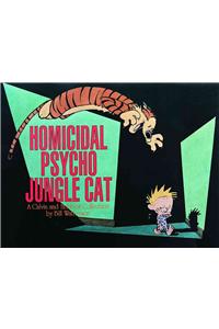 Homicidal Psycho Jungle Cat