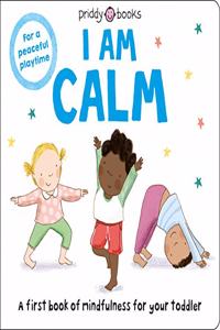 Mindful Me: I Am Calm