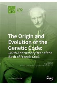 Origin and Evolution of the Genetic Code