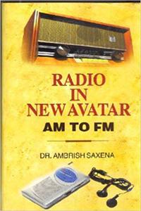 Radio in New Avatar: AM to FM