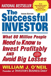 The Successful Investor: What 80 Million People Need to Know to Invest Profitably and Avoid Big Losses