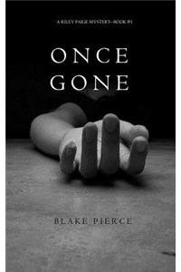 Once Gone (a Riley Paige Mystery--Book #1)