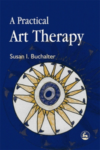 Practical Art Therapy