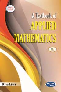 A Textbook of Applied Mathmatics-III