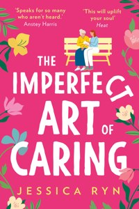 The Imperfect Art of Caring