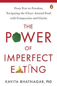 The Power Of Imperfect Eating