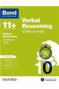 Bond 11+: Verbal Reasoning: 10 Minute Tests