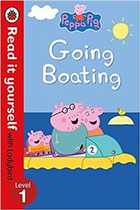 Peppa Pig: Going Boating - Read It Yourself with Ladybird Level 1