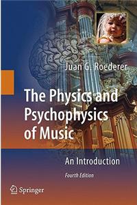 Physics and Psychophysics of Music: An Introduction