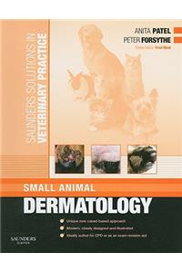 Saunders Solutions in Veterinary Practice: Small Animal Dermatology