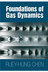 Foundations of Gas Dynamics