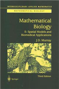 Mathematical Biology II: Spatial Models and Biomedical Applications