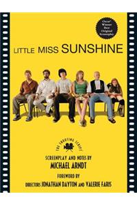 Little Miss Sunshine: The Shooting Script