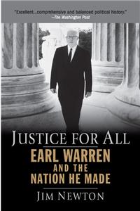 Justice for All: Earl Warren and the Nation He Made