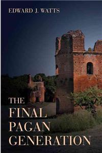 Final Pagan Generation