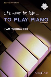 It's Never Too Late to Play Piano: Level 1, Book & CD