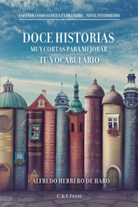 Doce historias muy cortas para mejorar tu vocabulario