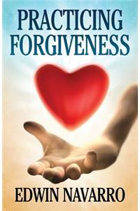 Practicing Forgiveness