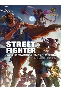 Street Fighter World Warrior Encyclopedia - Arcade Edition HC