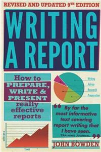 Writing A Report, 9th Edition