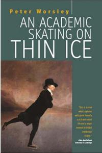 Academic Skating on Thin Ice