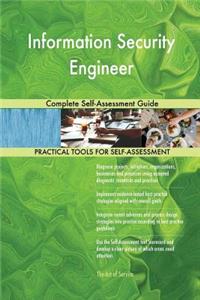 Information Security Engineer Complete Self-Assessment Guide