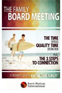 Family Board Meeting