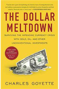 Dollar Meltdown