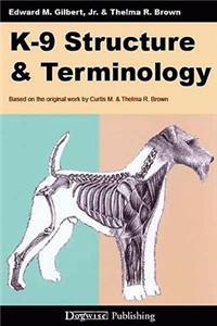 K-9 Structure & Terminology