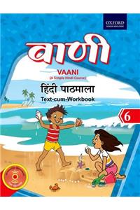 Vaani 6: A Simple Hindi Course